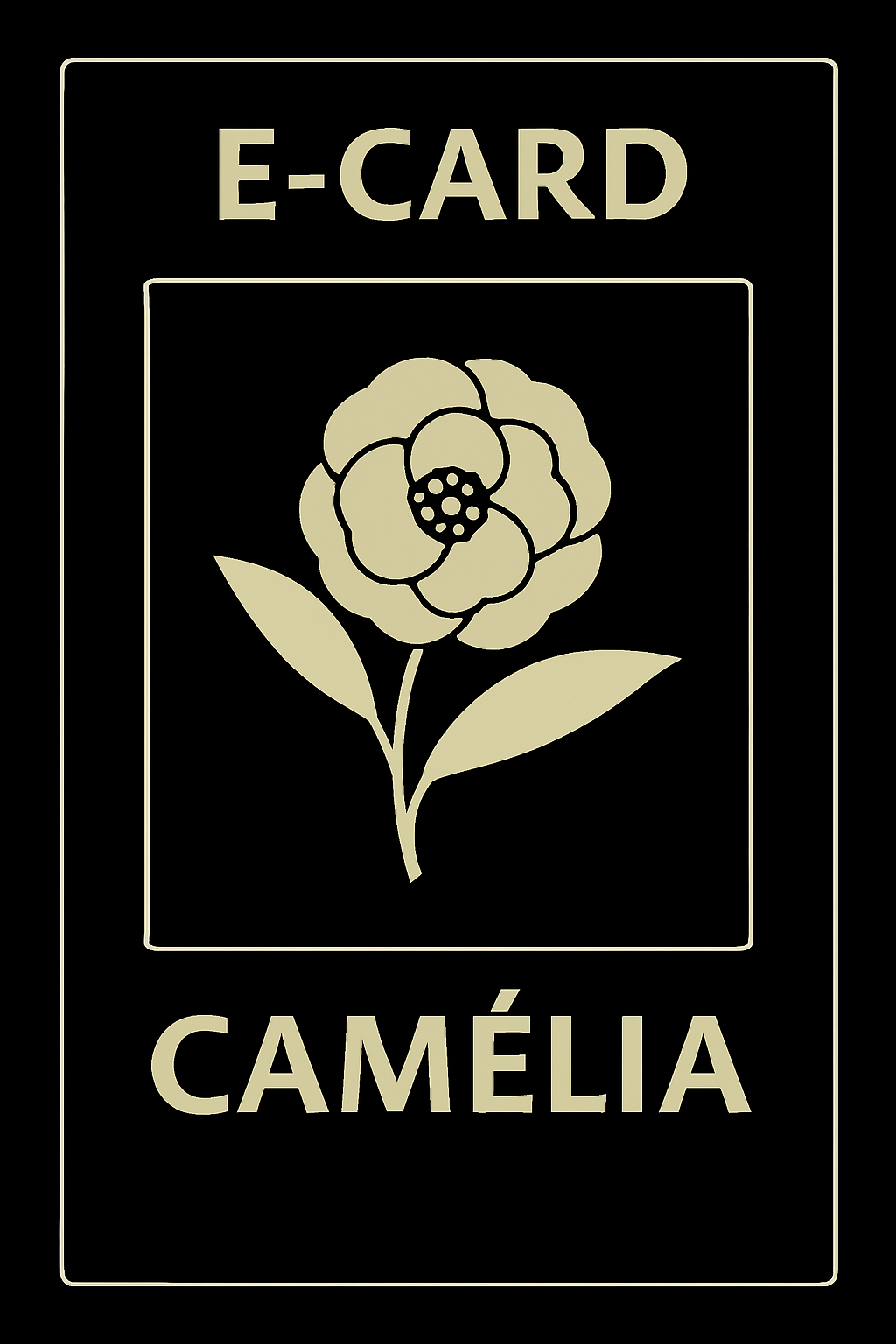 E-CARD CAMÉLIA